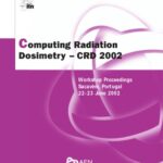 خرید و دانلود نسخه کامل کتاب Computing Radiation Dosimetry: Crd 2002 (Nuclear Science)