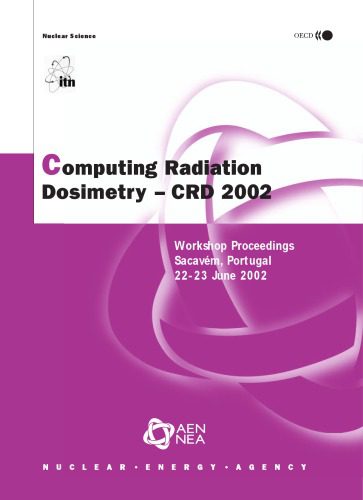 خرید و دانلود نسخه کامل کتاب Computing Radiation Dosimetry: Crd 2002 (Nuclear Science)_68b52a686997d.jpeg خرید و دانلود نسخه کامل کتاب Computing Radiation Dosimetry: Crd 2002 (Nuclear Science)