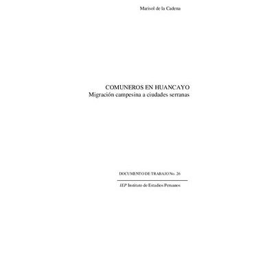 خرید و دانلود نسخه کامل کتاب Comuneros en Huancayo. Migración campesina a ciudades serranas