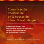 خرید و دانلود نسخه کامل کتاب Comunicación intertextual en la educación intercultural bilingüe: Reflexiones desde y para la práctica de la interculturalización del área de Comunicación en la Educación Primaria