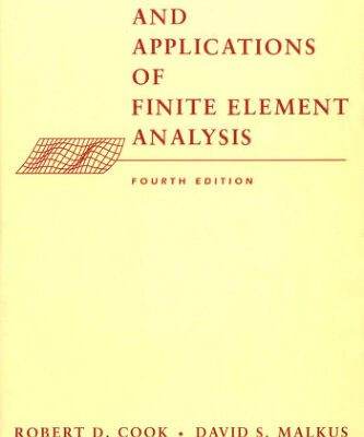 خرید و دانلود نسخه کامل کتاب Concepts and Applications of Finite Element Analysis, 4th Edition