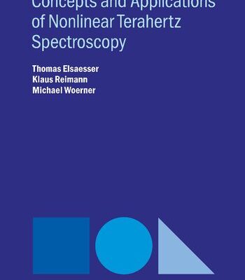 خرید و دانلود نسخه کامل کتاب Concepts and Applications of Nonlinear Terahertz Spectroscopy
