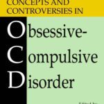 خرید و دانلود نسخه کامل کتاب Concepts and Controversies in Obsessive-Compulsive Disorder (Series in Anxiety and Related Disorders)