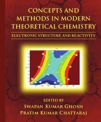 خرید و دانلود نسخه کامل کتاب Concepts and Methods in Modern Theoretical Chemistry: Electronic Structure and Reactivity