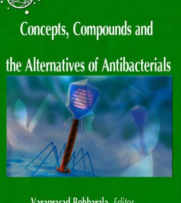 خرید و دانلود نسخه کامل کتاب Concepts, Compounds and the Alternatives of Antibacterials