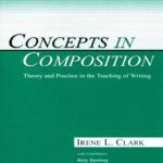 خرید و دانلود نسخه کامل کتاب Concepts in Composition: Theory and Practice in the Teaching of Writing