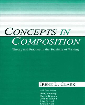 خرید و دانلود نسخه کامل کتاب Concepts in Composition: Theory and Practice in the Teaching of Writing