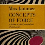 خرید و دانلود نسخه کامل کتاب Concepts of Force: A Study in the Foundations of Dynamics