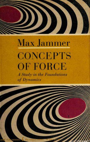 خرید و دانلود نسخه کامل کتاب Concepts of Force: A Study in the Foundations of Dynamics_68bcad195031a.jpeg خرید و دانلود نسخه کامل کتاب Concepts of Force: A Study in the Foundations of Dynamics