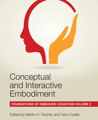 خرید و دانلود نسخه کامل کتاب Conceptual and Interactive Embodiment: Foundations of Embodied Cognition Volume 2