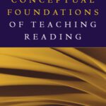 خرید و دانلود نسخه کامل کتاب Conceptual Foundations of Teaching Reading (Solving Problems in the Teaching of Literacy)