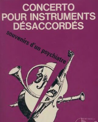 خرید و دانلود نسخه کامل کتاب Concerto pour instruments désaccordés : Souvenirs d’un psychiatre
