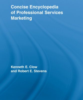 خرید و دانلود نسخه کامل کتاب Concise Encyclopedia of Professional Services Marketing