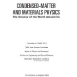 خرید و دانلود نسخه کامل کتاب Condensed-Matter and Materials Physics: The Science of the World Around US, Committee on CMMP 2010, Solid State Sciences Committee, Board on Physics and Astronomy, Division on Engineering and Physical Sciences, National Research Council