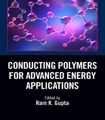 خرید و دانلود نسخه کامل کتاب Conducting Polymers for Advanced Energy Applications