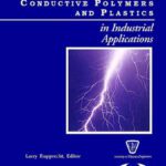 خرید و دانلود نسخه کامل کتاب Conductive Polymers and Plastics: In Industrial Applications (Plastics Design Library)