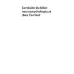 خرید و دانلود نسخه کامل کتاب Conduite Du Bilan Neuropsychologique Chez L’enfant (French Edition)