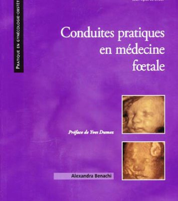 خرید و دانلود نسخه کامل کتاب Conduites pratiques en médecine foetale