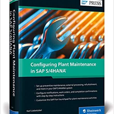 خرید و دانلود نسخه کامل کتاب Configuring Plant Maintenance in SAP S/4HANA – Original PDF