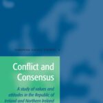 خرید و دانلود نسخه کامل کتاب Conflict and Consensus: A Study of Values and Attitudes in the Republic of Ireland and Northern Ireland (European Values Studies)