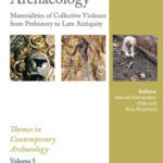 خرید و دانلود نسخه کامل کتاب Conflict Archaeology: Materialities of Collective Violence from Prehistory to Late Antiquity