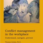 خرید و دانلود نسخه کامل کتاب Conflict Management in the Workplace: Understand, Navigate, Prevent