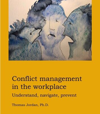 خرید و دانلود نسخه کامل کتاب Conflict Management in the Workplace: Understand, Navigate, Prevent