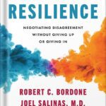 خرید و دانلود نسخه کامل کتاب Conflict Resilience: Negotiating Disagreement Without Giving Up or Giving In by Robert Bordone