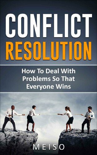 خرید و دانلود نسخه کامل کتاب Conflict Resolution: How To Deal With Problems So That Everyone Wins_68ceb7f8b4b33.jpeg خرید و دانلود نسخه کامل کتاب Conflict Resolution: How To Deal With Problems So That Everyone Wins