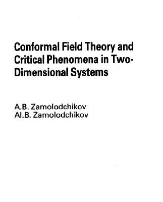 خرید و دانلود نسخه کامل کتاب Conformal Field Theory and Critical Phenomena in Two-Dimensional Systems