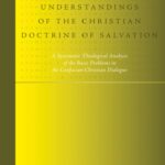 خرید و دانلود نسخه کامل کتاب Confronting Confucian Understandings of the Christian Doctrine of Salvation (Studies in Systematic Theology)