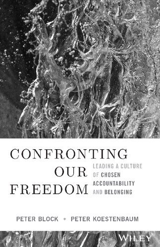 خرید و دانلود نسخه کامل کتاب Confronting Our Freedom: Leading a Culture of Chosen Accountability and Belonging_68d7325b956ad.jpeg خرید و دانلود نسخه کامل کتاب Confronting Our Freedom: Leading a Culture of Chosen Accountability and Belonging