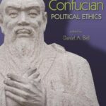 خرید و دانلود نسخه کامل کتاب Confucian Political Ethics (Ethikon Series in Comparative Ethics)