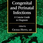 خرید و دانلود نسخه کامل کتاب Congenital and Perinatal Infections (Infectious Disease)
