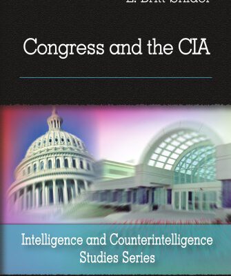 خرید و دانلود نسخه کامل کتاب Congress and the CIA (Intelligence and Counterintelligence Studies Series)