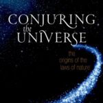 خرید و دانلود نسخه کامل کتاب Conjuring the Universe: The Origins of the Laws of Nature
