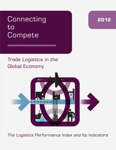 خرید و دانلود نسخه کامل کتاب Connecting to Compete 2012. Trade Logistics in the Global Economy: The Logistics Performance Index and Its Indicators_68d579bb73adc.jpeg خرید و دانلود نسخه کامل کتاب Connecting to Compete 2012. Trade Logistics in the Global Economy: The Logistics Performance Index and Its Indicators