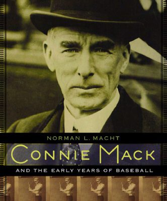 خرید و دانلود نسخه کامل کتاب Connie Mack and the Early Years of Baseball
