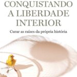 خرید و دانلود نسخه کامل کتاب Conquistando a liberdade interior