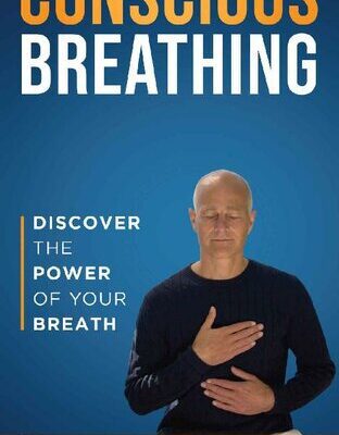 خرید و دانلود نسخه کامل کتاب Conscious Breathing: Discover The Power of Your Breath