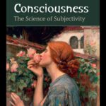 خرید و دانلود نسخه کامل کتاب Consciousness: The Science of Subjectivity