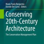 خرید و دانلود نسخه کامل کتاب Conserving 20th-Century Architecture: The Conservation Management Plan