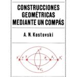 خرید و دانلود نسخه کامل کتاب Construcciones Geométricas Mediante un Compás