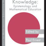 خرید و دانلود نسخه کامل کتاب Constructing Mathematical Knowledge: Epistemology and Mathematics Education