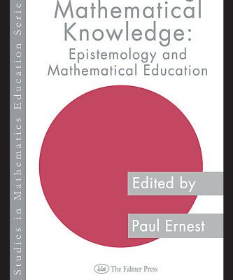 خرید و دانلود نسخه کامل کتاب Constructing Mathematical Knowledge: Epistemology and Mathematics Education