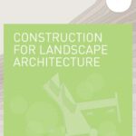 خرید و دانلود نسخه کامل کتاب Construction for Landscape Architecture: Portfolio Skills