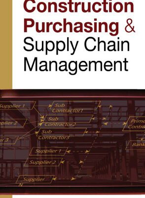 خرید و دانلود نسخه کامل کتاب Construction Purchasing & Supply Chain Management