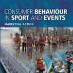 خرید و دانلود نسخه کامل کتاب Consumer Behaviour in Sport and Events: Marketing Action (Sports Marketing)