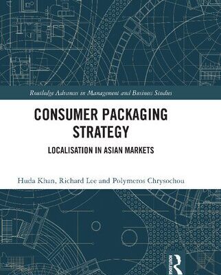 خرید و دانلود نسخه کامل کتاب Consumer Packaging Strategy: Localisation in Asian Markets