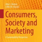 خرید و دانلود نسخه کامل کتاب Consumers, Society and Marketing : A Sustainability Perspective